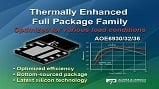 Low-voltage MOSFETS exhibit improved thermal performance and higher efficiency. 