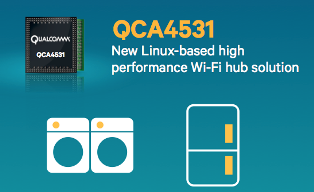 QCA4531-New Linux based high performance Wi-Fi hub solution. Source: Qualcomm.com