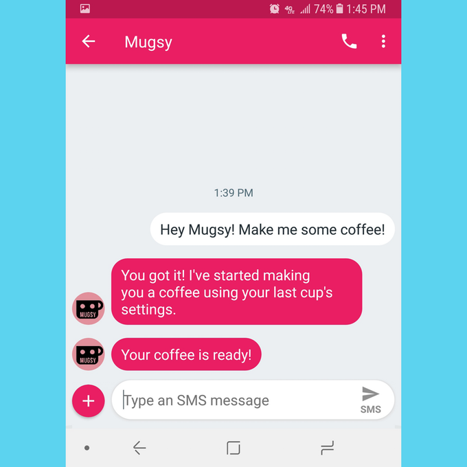 Mugsy responds to text messages, tweets, email and Alexa. Source: Matthew Oswald